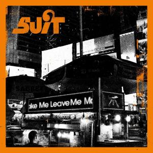 ดาวน์โหลดและฟังเพลง Make Me Leave Me พร้อมเนื้อเพลงจาก Suit