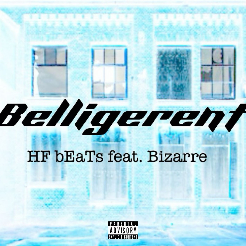 Belligerent (Explicit)