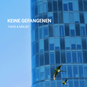 Album Keine Gefangenen (Explicit) from T-Moe