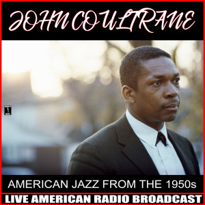 Listen to On A Misty Night song with lyrics from John Coltrane