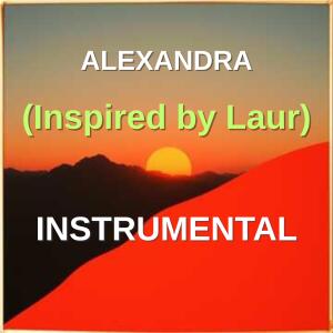 Laur的專輯Alexandra (Inspired by Laur – Instrumental)