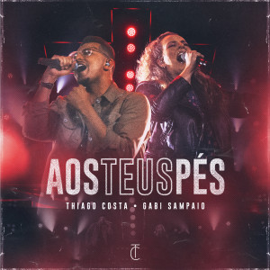 Album Aos Teus Pés oleh Gabi Sampaio