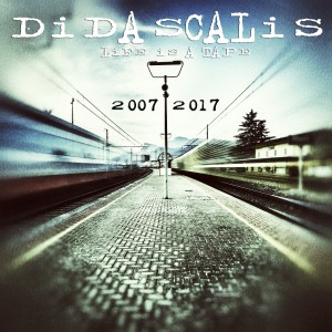 Didascalis的專輯Life Is a Tape 2007 - 2017