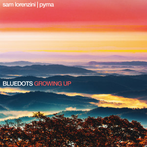 Bluedots的专辑Growing Up