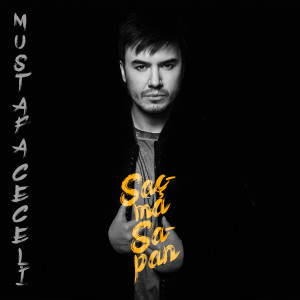 Listen to Saçma Sapan song with lyrics from Mustafa Ceceli