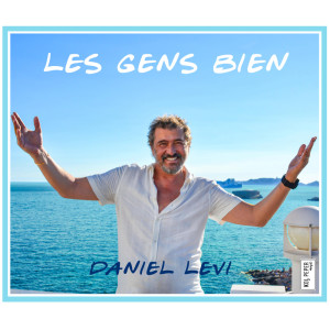 收聽Daniel Levi的Les gens bien歌詞歌曲