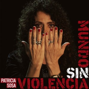 Patricia Sosa的專輯Mundo Sin Violencia (Headphone Mix)