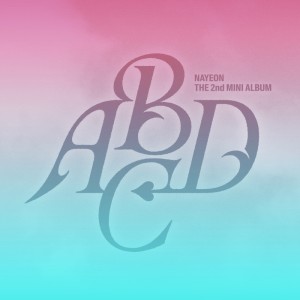 ดาวน์โหลดและฟังเพลง ABCD (cover: NAYEON (TWICE)) (完整版) พร้อมเนื้อเพลงจาก Eastar
