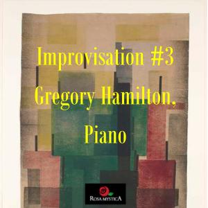 收听Gregory Hamilton的Improvisation #3歌词歌曲