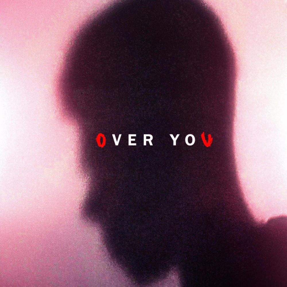 Over You (Explicit)