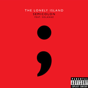 收聽The Lonely Island的Semicolon歌詞歌曲