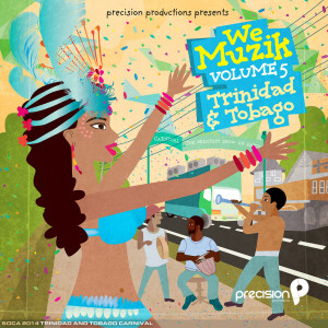 We Muzik: Soca 2014 Trinidad and Tobago Carnival, Vol. 5 (Updated Version) dari Various Artists