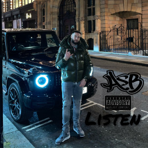 收听ASB的Listen (Explicit)歌词歌曲