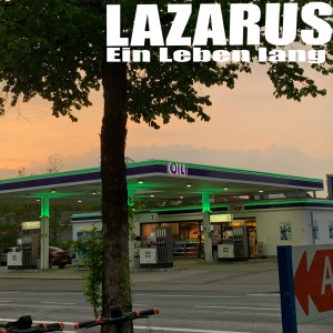 Listen to Ein Leben Lang (Explicit) song with lyrics from Lazarus