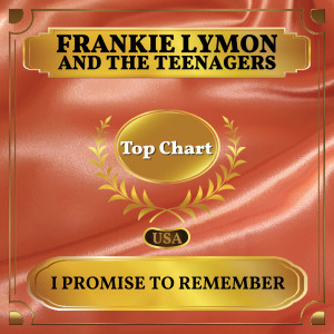 收听Frankie Lymon的I Promise to Remember歌词歌曲