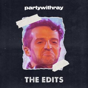 partywithray的專輯The Edits