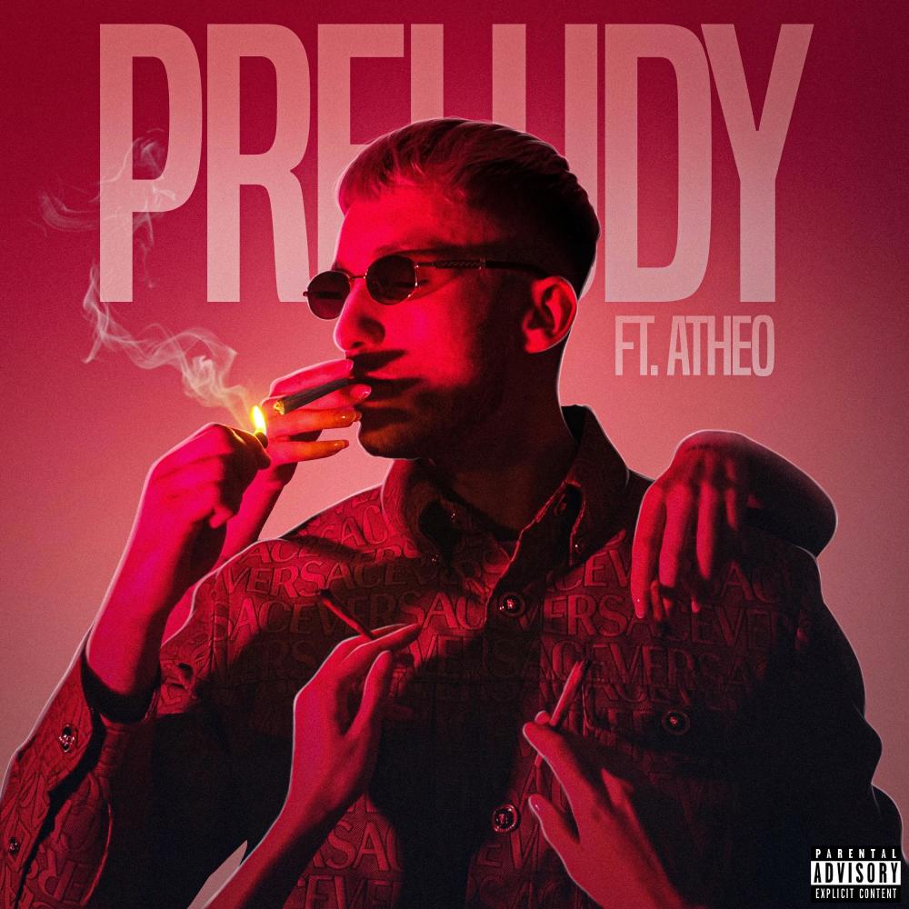 PRELUDY (feat. Atheo) (Explicit)