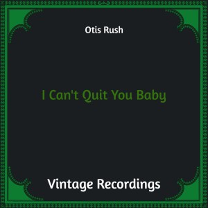 I Can't Quit You Baby (Hq remastered)