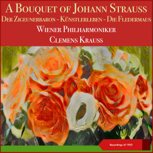 Album A Bouquet of Johann Strauss (Recordings of 1953) from Clemens Krauss