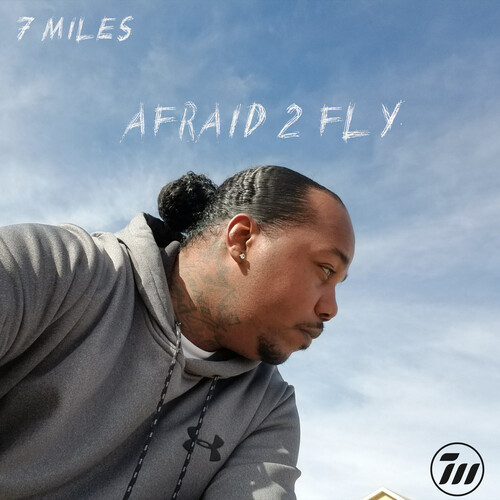 Afraid 2 Fly (Explicit)