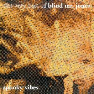 อัลบัม The Very Best Of… ศิลปิน Blind Mr. Jones