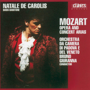 อัลบัม Mozart : Opera & Concert Arias ศิลปิน Natale de Carolis