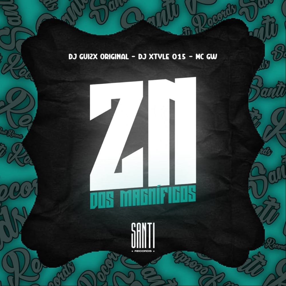 Zn dos Magnificos (Explicit)