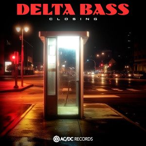 Delta Bass的專輯Closing