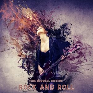 The Boswell Sisters的專輯Rock and Roll