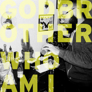 Listen to Who Am I (Explicit) song with lyrics from Godbrother