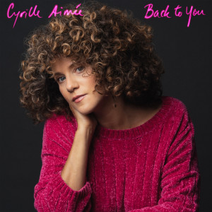 Cyrille Aimee的專輯Back to You