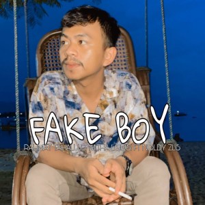 收聽Rahmat Tahalu的Fake Boy歌詞歌曲