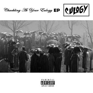 Chuckling At Your Eulogy EP (Explicit) dari Eulogy