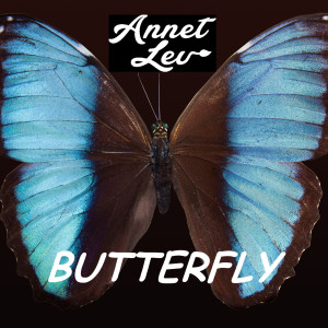 ดาวน์โหลดและฟังเพลง Butterfly พร้อมเนื้อเพลงจาก Annet Lev