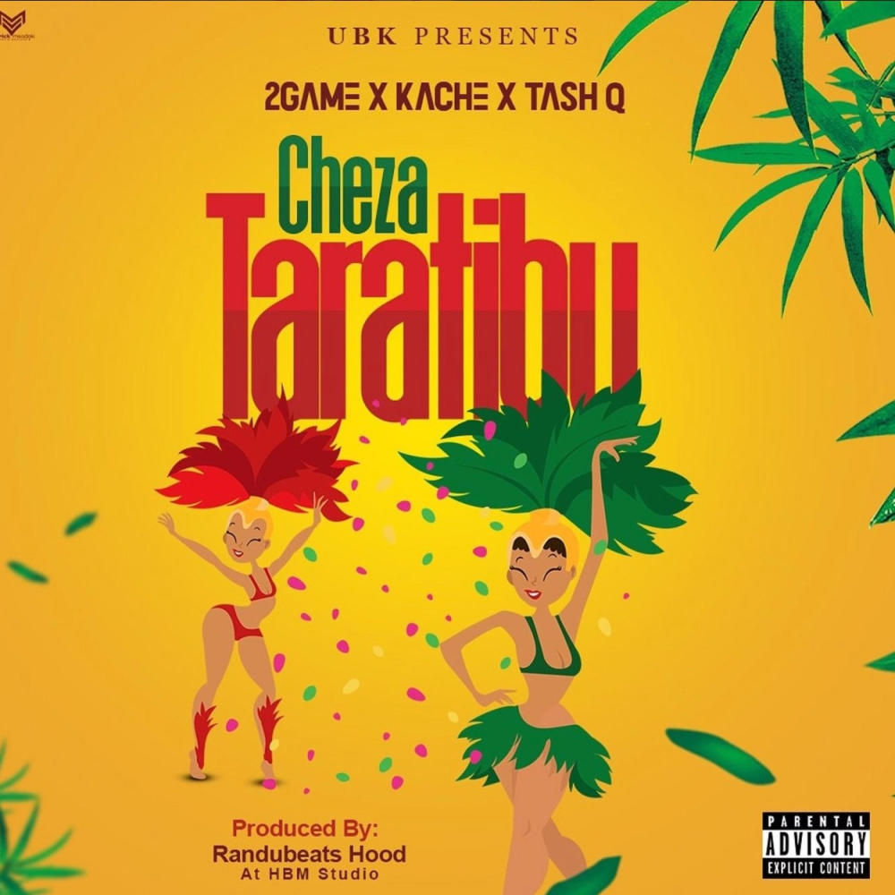 Cheza taratibu (feat. 2game &Tash q) (Explicit)