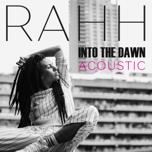 Album Into The Dawn (Acoustic) oleh Rahh