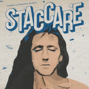 Album Staccare from Alessio La Profunda Melodia