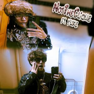 Album NotTheClique (Explicit) from Starchild