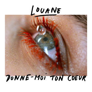 收聽Louane的Donne-moi ton cœur歌詞歌曲