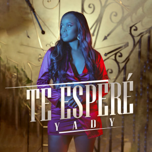收聽Yady的Te Esperé歌詞歌曲