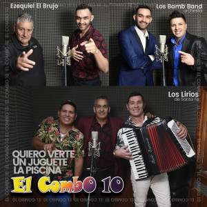 EL COMBO 10的專輯Quiero verte / Un juguete / La piscina