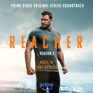 Tony Morales的專輯Reacher: Season 3 (Prime Video Original Series Soundtrack)