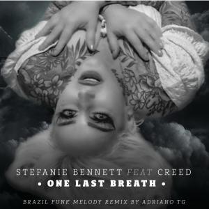 Stefanie Bennett的專輯One Last Breath (Brazil Funk Melody)