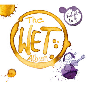 Kidcat Lo-fi的专辑The Wet Album
