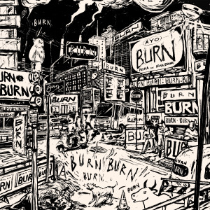 Album Ayo Burn (Explicit) oleh Kiss Nuka