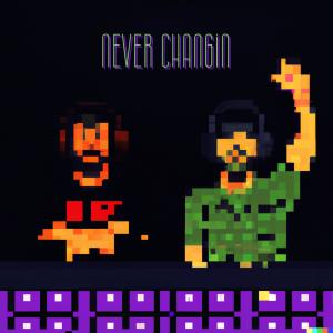 Never Changin (feat. JonTheG)