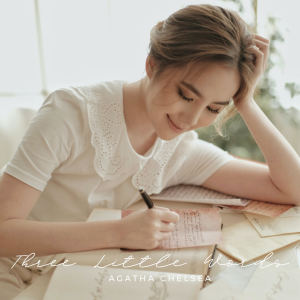 Listen to Three Little Words song with lyrics from Agatha Chelsea