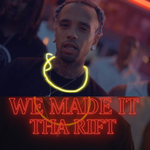 收聽Tha Rift的We Made It (Remastered 2025)歌詞歌曲