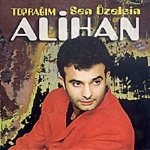 Album Toprağım - Sen Özelsin from Alihan