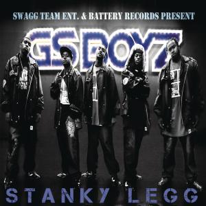 收聽GS Boyz的Stanky Legg (Main Version) (Main Version|Clean)歌詞歌曲